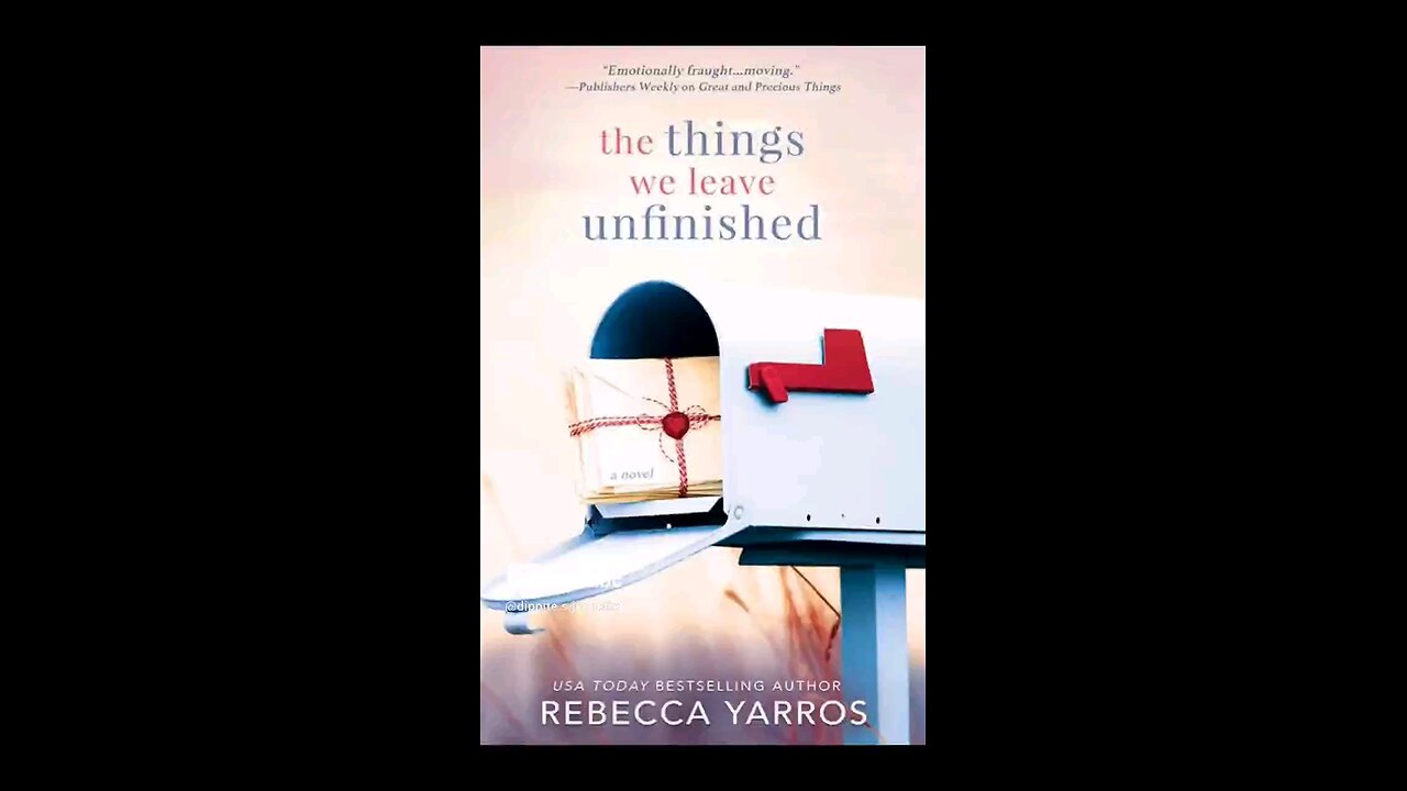 Review of The Things We Keave Unfinished by Rebecca Yarros