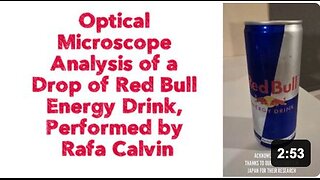 Optical Microscope Analysis of a Drop of Red Bull Energy Drink, Performed by Rafa Calvin | La Quinta Columna