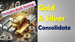 Gold & Silver Consolidate
