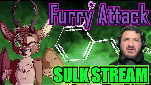 Sulk Stream #393 Furry Attack