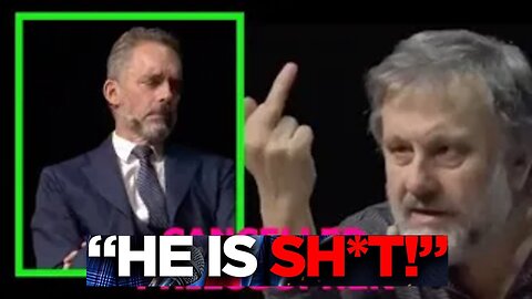 SLURRY Slavoj Zizek CRUSHES Intellectually LAZY Jordan Peterson