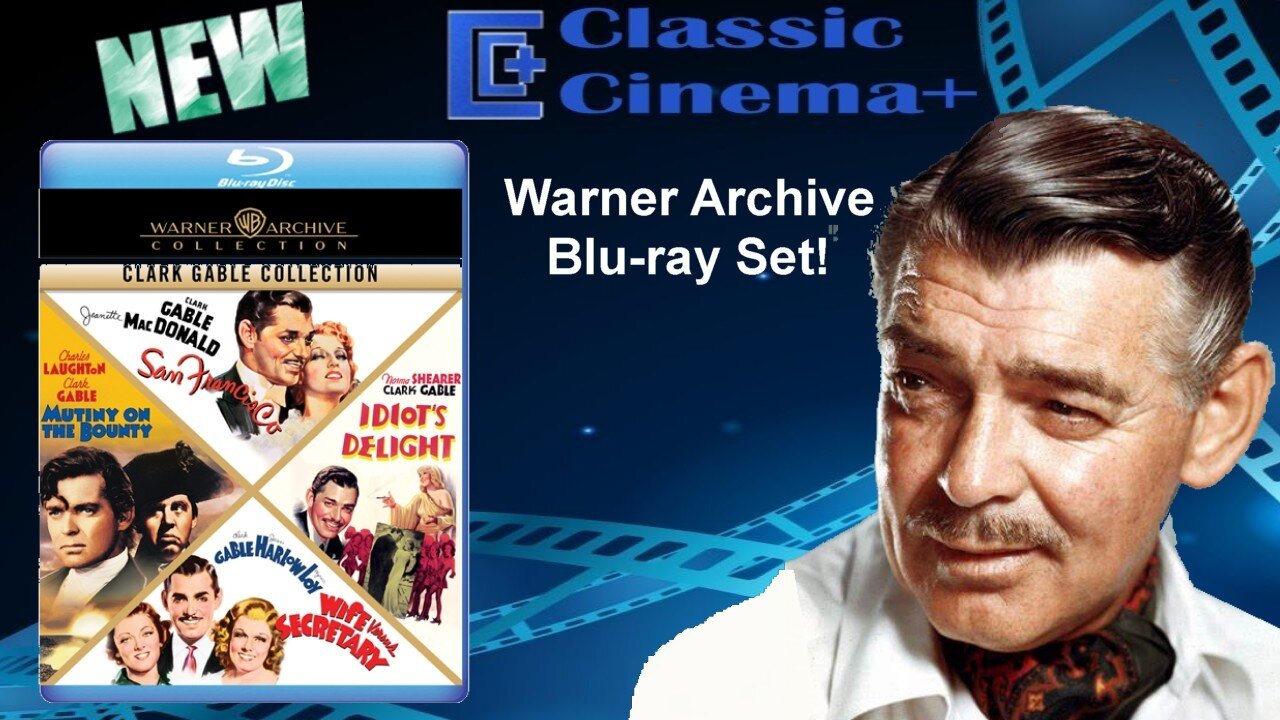 First Look: Warner Archive Collection Blu-ray of Clark Gable Films