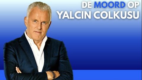 Peter r de Vries,, moord Yalcin Colkusu