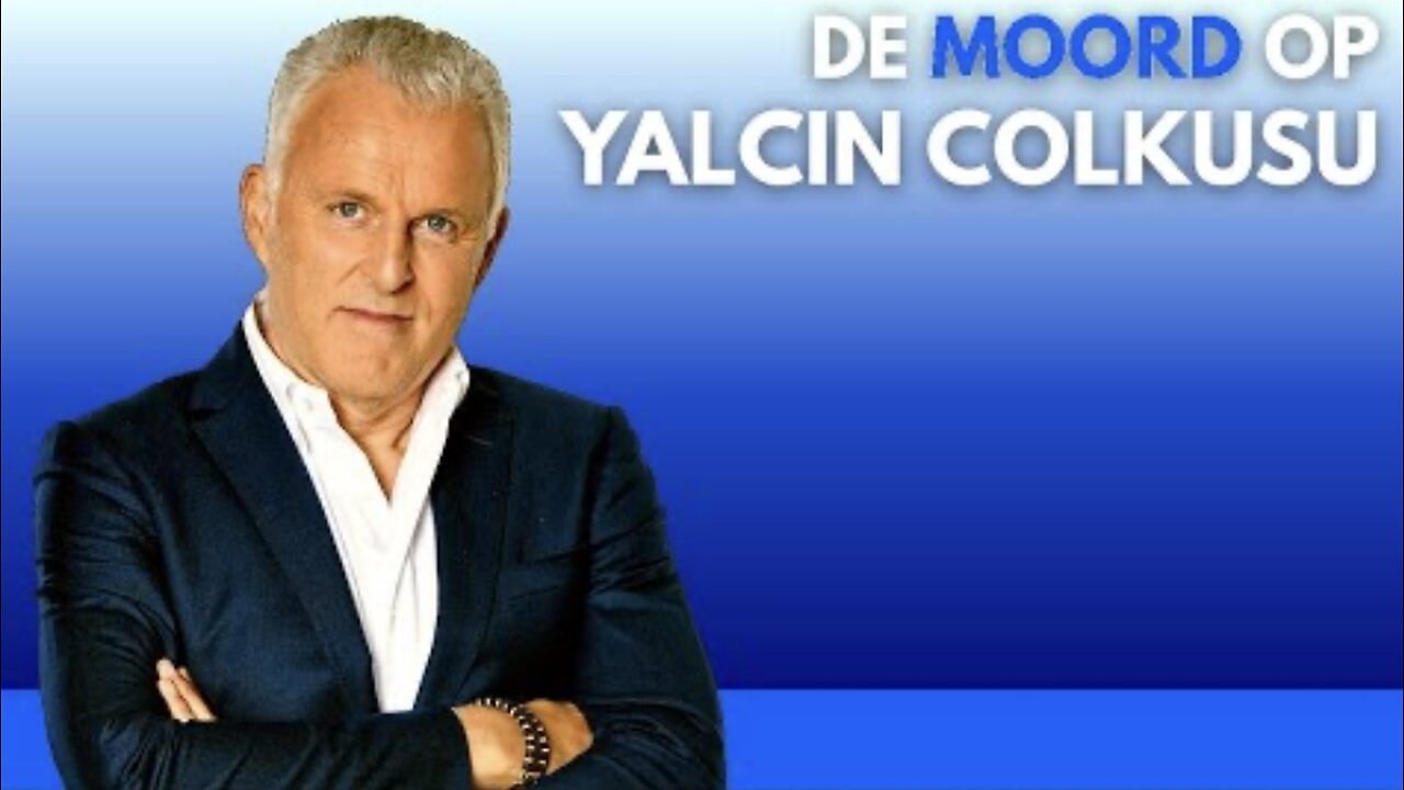 Peter r de Vries,, moord Yalcin Colkusu