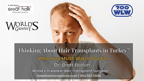 Dr. Brett Bolton discusses traveling to Turkey for hair transplants and what to watch out for.