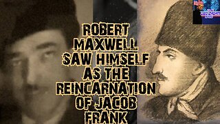 ROBERT MAXWELL SAW HIMSELF AS THE REINCARNATION OF JACOB FRANK