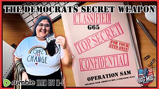 The Democrats New Secret Weapon, G65 Classified