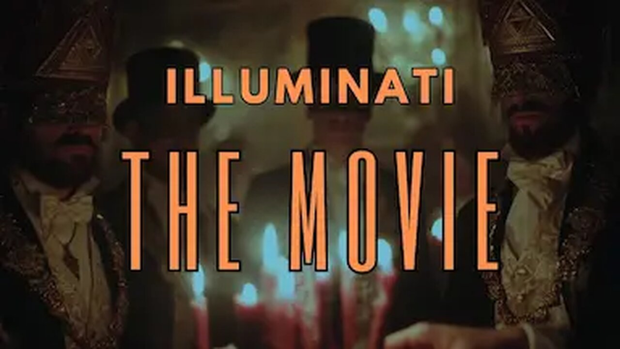Illuminati: The Movie