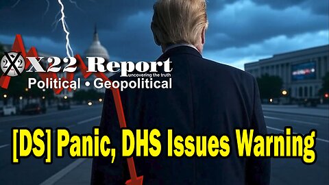 Dave Report Situation Update: [DS] Panic, DHS Issues Warning, Trump Now Has The Leverage, No War