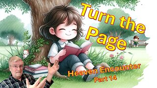 Turn the page – Heaven Encounters Series– Part 14