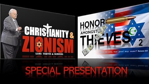 Honor amongst thieves 2: Christianity & Zionism