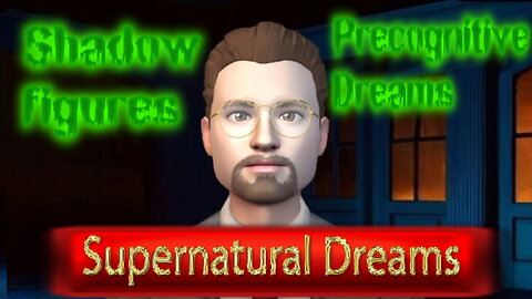 Season 2 Episode 7 - Supernatural Dreams