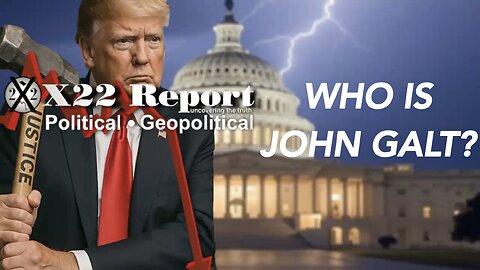 X22-Trump Tells Bondi 2 Add [AS] & [HRC] 2 Investigation, No Escape, No Deals. WHO IS John Galt?