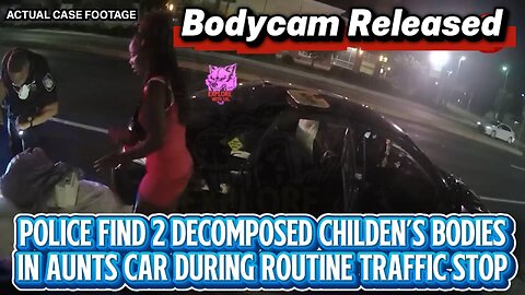 🚨 BREAKING: Bodycam Footage Released in Case of Children's Decomposed Bodies Found in Aunt's Car