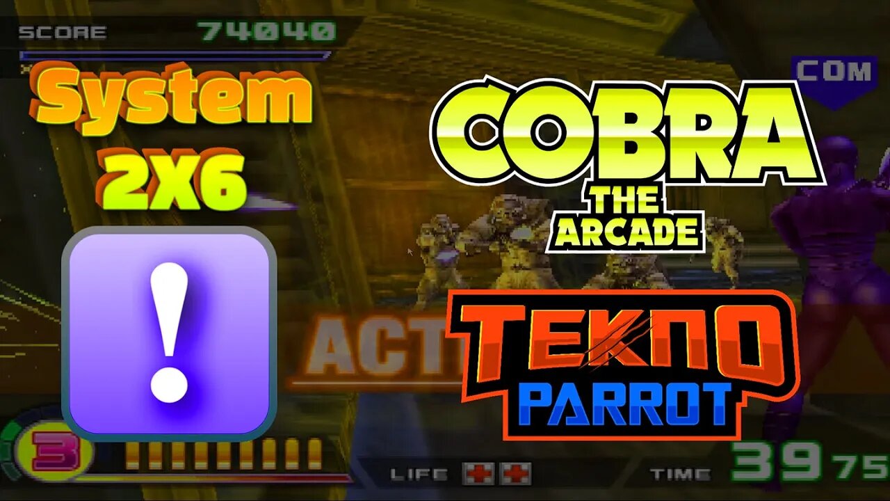 Cobra The Arcade ｜ System 2x6 ｜ TeknoParrot ｜ How to setup ｜ Gameplay
