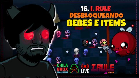 💀🩸 LIVE 16: "Desbloqueando Bebes y Items Loop 2 💣 | I. Rule"