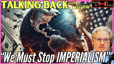 TALKING BACK with Jayme "CheeseSlice" | America is So Great that Others Should Just Do as We Say