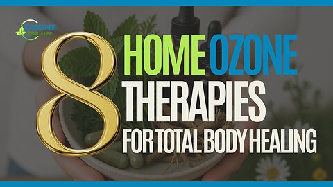 8 Powerful Ozone Therapies You Can Do at Home to Detox, Rejuvenate & Thrive