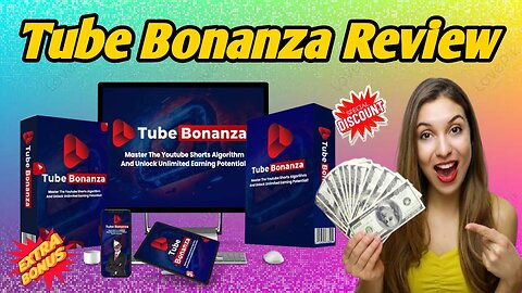 Tube Bonanza Review – Does It Really Work?