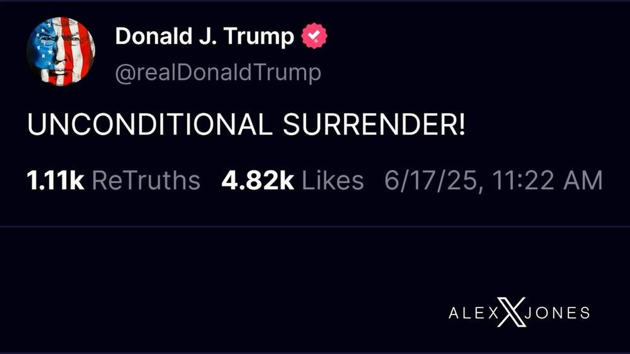 Trump Demands Iran's "UNCONDITIONAL SURRENDER"