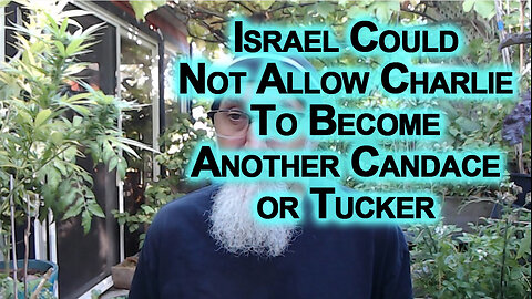 Israel Could Not Allow Charlie Kirk To Become Another Candace Owens or Tucker Carlson: Assassination