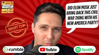 Did Elon Musk Just Bring Back this Civil War Thing with His New America Party?