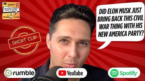 Did Elon Musk Just Bring Back this Civil War Thing with His New America Party?