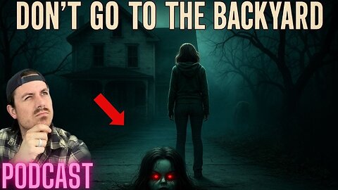 Ep. 385 | Don't Go to the Backyard - MrBallen Podcast & MrBallen’s Medical Podcast