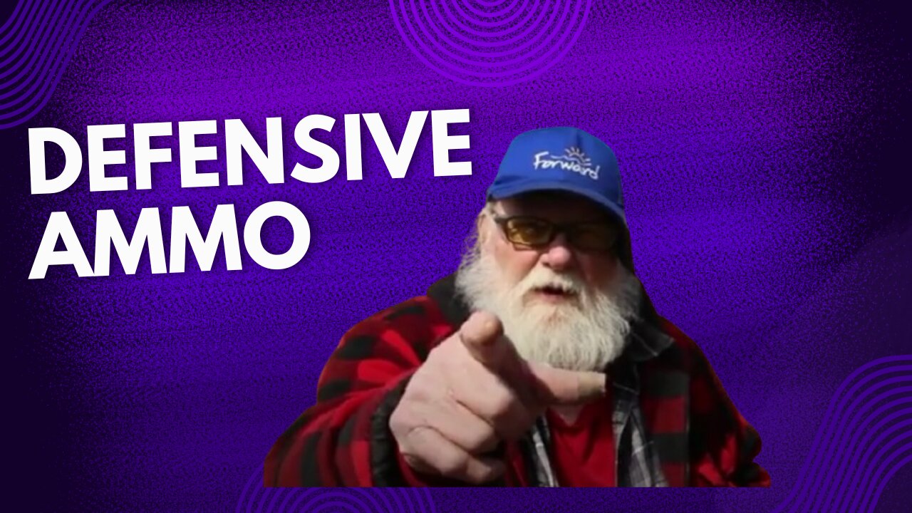 Defensive Ammo