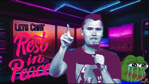 Let's Chat- Charlie Kirk's Death.. Moving Forward and what comes next.