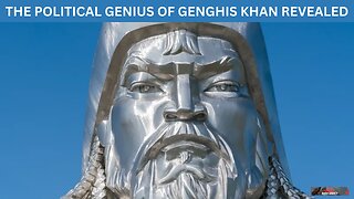 The Political Genius of Genghis Khan Revealed