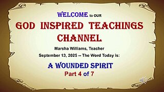 A Wounded Spirit Part 4 of 7