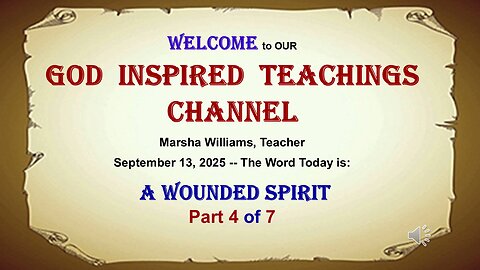 A Wounded Spirit Part 4 of 7