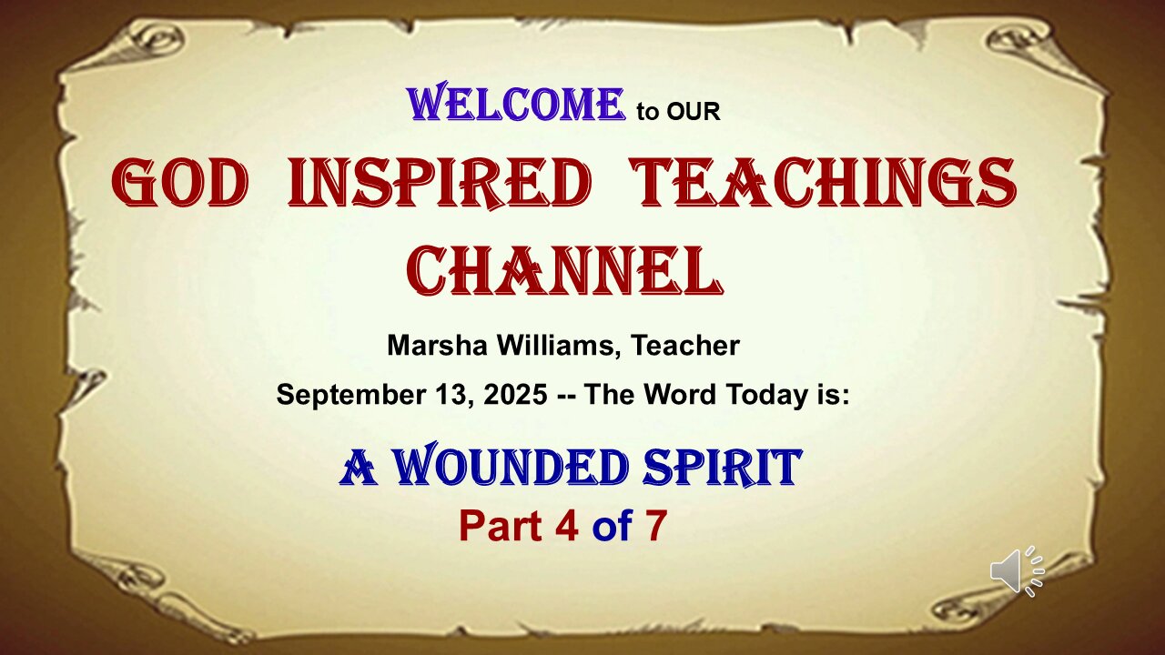 A Wounded Spirit Part 4 of 7