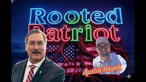 Episode 34 - Mike Lindell Fighting to Save Minnesota