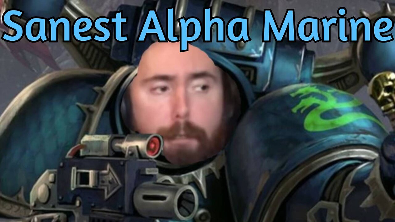 Sanest Alpha Legion Marine | If The Emperor Didn't Need a TTS