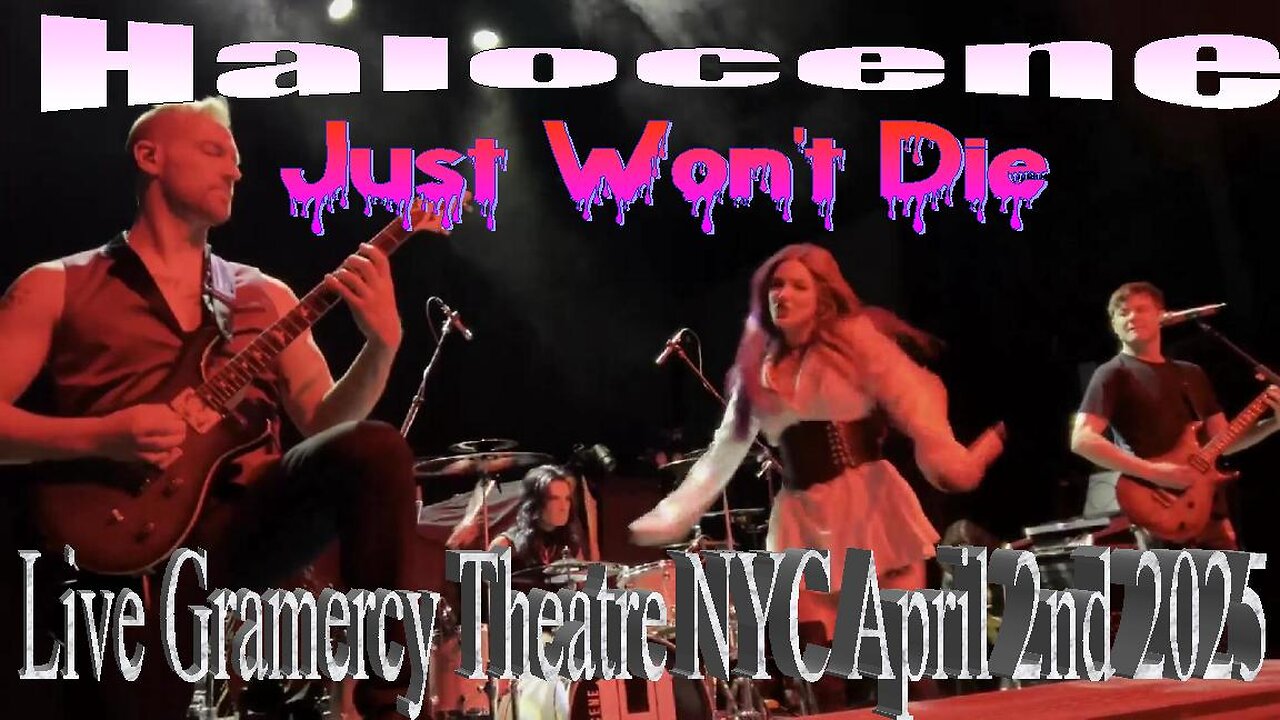 Halocene - Just Won't Die (Live Gramercy Theatre NYC April 2nd 2025)