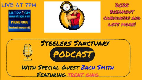 Steelers Sanctuary With Special Guest Zach Smith