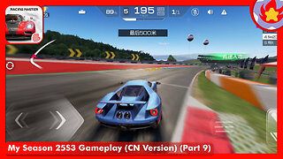 My Season 25S3 Gameplay (CN Version) (Part 9) | Racing Master