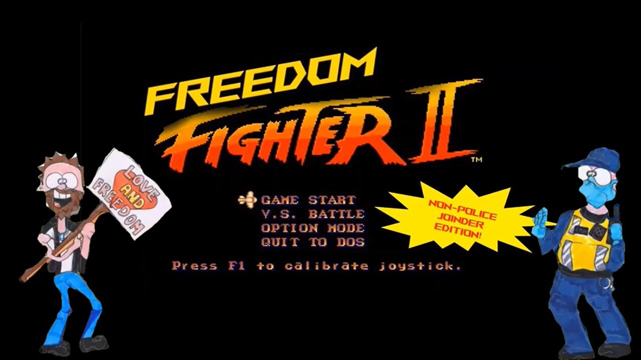 Freedom Fighter 2: Non-Police Joinder Edition!