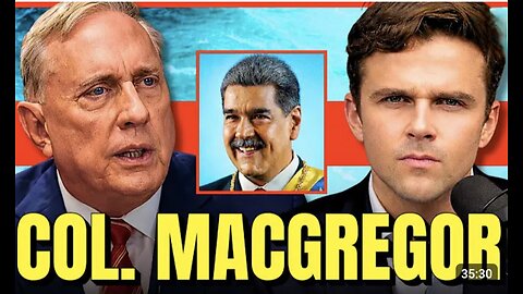 COL. MACGREGOR: VENEZUELA REGIME CHANGE WILL FAIL