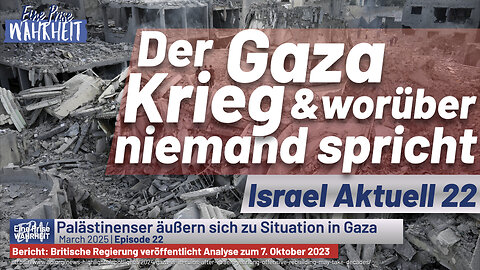 Der Gaza-Krieg & worüber niemand spricht | Israel Aktuell 22