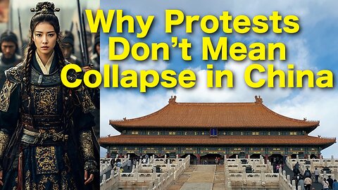 Why Protests Don’t Mean Collapse in China