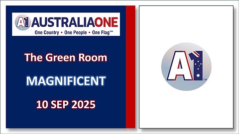 AustraliaOne Party (GR) - Magnificent (10 September 2025)
