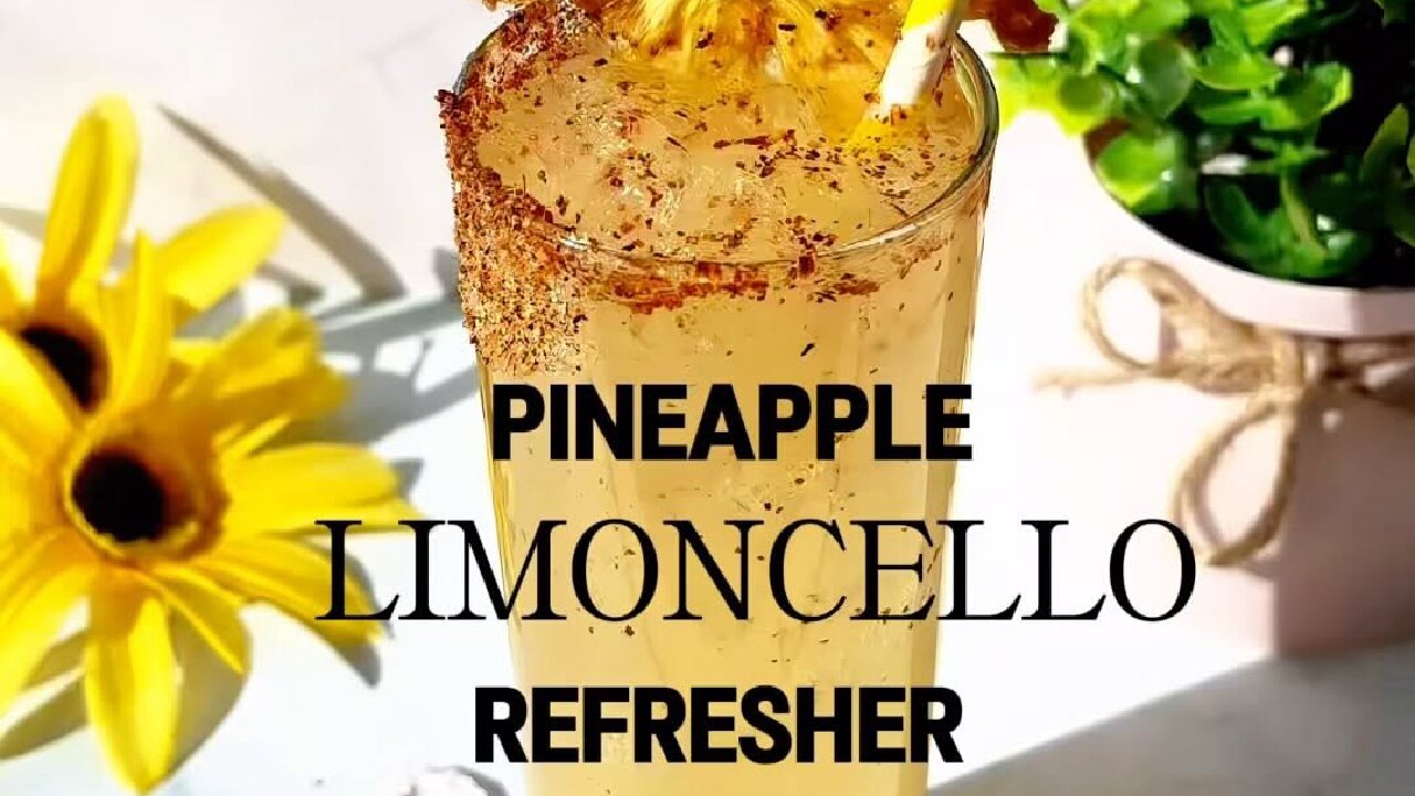 COCKTAIL PINEAPPLE LIMONCELLO REFRESHER