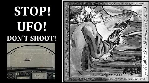 STOP! UFO! DON'T SHOOT!
