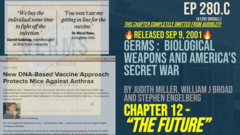 Audiobook "Germs Biological Weapons America Secret War" Judith Miller (Sep 2001) Ep 280.C THE FUTURE
