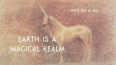 Earth Is A Magical Realm