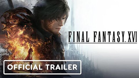 Final Fantasy 16 - Official Xbox Launch Trailer _ Xbox Games Showcase 2025