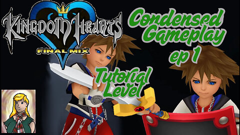 Kingdom Hearts 1 Gameplay ep1- tutorial level